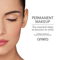 PERMANENT MAKEUP: The essential steps to become an artist